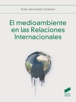 El medioambiente en las Relaciones Internacionales