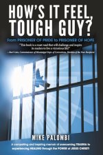 How's It Feel, Tough Guy?