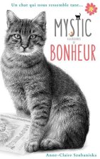 Mystic a la decouverte du bonheur