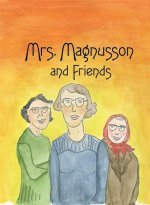 Mrs. Magnusson & Friends