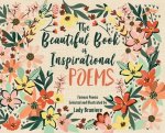 The Beautiful Book of Inspirational Poems: Collection of Illustrated Classical Motivational Poems: Collection of Illustrated Classical Poems