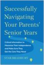 Successfully Navigating Your Parents' Senior Years