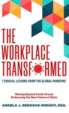 Workplace Transformed