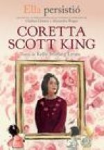 Ella Persistió Coretta Scott King / She Persisted: Coretta Scott King