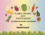 I Like Fruits and Vegetables
