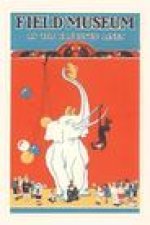 Vintage Journal Poster for Field Museum with Circus Elephant