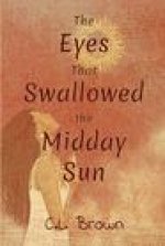 Eyes That Swallowed the Midday Sun