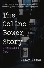 Celine Bower Story