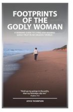 Footprints Of The Godly Woman
