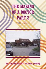 Making of a Doctor Part 2