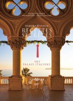 Recettes secrètes des palais italiens