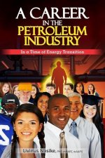 Career in the Petroleum Industry