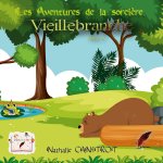 Les aventures de la sorci?re Vieillebranche Tome 4