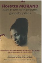 FLORETTE MORAND DANS LE TEMPS ET L'ESPACE