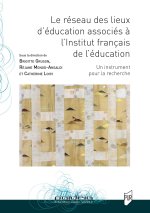Le réseau des lieux d'éducation associés à l'Institut français de l'éducation