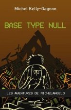 Base Type Null: Les Aventures de Michelangelo