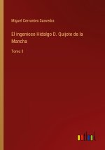 ingenioso Hidalgo D. Quijote de la Mancha