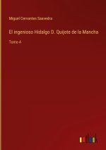 ingenioso Hidalgo D. Quijote de la Mancha