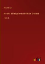 Historia de las guerras civiles de Granada