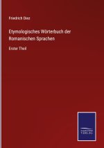 Etymologisches Woerterbuch der Romanischen Sprachen
