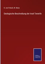 Geologische Beschreibung der Insel Tenerife
