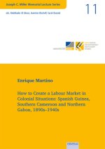 How to Create a Labour Market in Colonial Situations