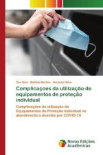 Complicaçoes da utilizaç?o de equipamentos de proteç?o individual