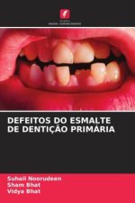 DEFEITOS DO ESMALTE DE DENTIÇ?O PRIMÁRIA