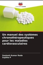Un manuel des syst?mes chronothérapeutiques pour les maladies cardiovasculaires