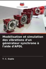 Modélisation et simulation des vibrations d'un générateur synchrone ? l'aide d'APDL