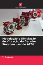 Modelaç?o e Simulaç?o de Vibraç?o do Gerador Síncrono usando APDL