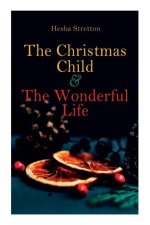 Christmas Child & The Wonderful Life