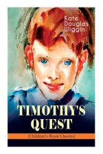 TIMOTHY'S QUEST (Children's Book Classic)
