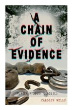 CHAIN OF EVIDENCE (Murder Mystery Classic)