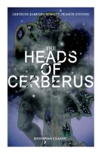HEADS OF CERBERUS (Dystopian Classic)