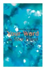 Your Word is Your Wand