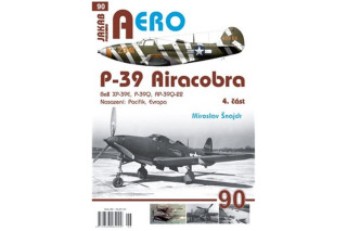 AERO 90 P-39 Airacobra, Bell XP-39E, P-39Q, RP-39Q-22, 4. část