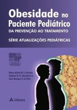 Obesidade no paciente pediatrico - da prevencao ao tratamento