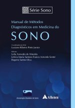 Manual de Metodos Diagnosticos em Medicina do Sono