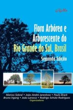 Flora Arborea e Arborescente do Rio Grande do Sul, Brasil
