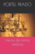 Herois da minha infancia