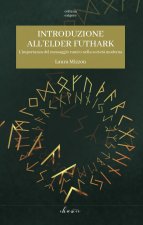 Introduzione all'Elder Futhark