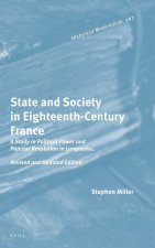State and Society in Eighteenth-Century France: A Study in Political Power and Popular Revolution in Languedoc. Revised and Updated Edition