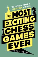Most Exciting Chess Games Ever