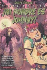 !Mi nombre es Johnny!