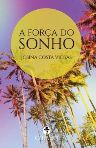 Forca do sonho