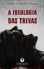 Ideologia das Trevas