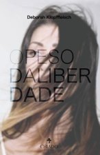 O Peso da Liberdade