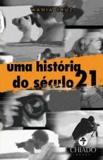 Uma historia do seculo 21