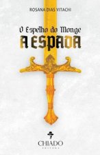 O Espelho do Monge - A Espada